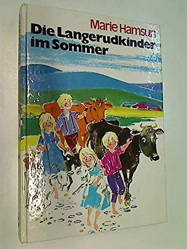 Die Langerudkinder im Sommer.