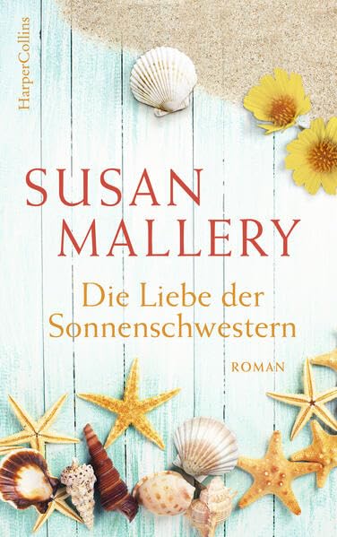 Die Liebe der Sonnenschwestern: Roman