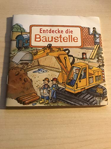 Pixi Buch Nr. 1617, Serie 180, Entdecke die Baustelle