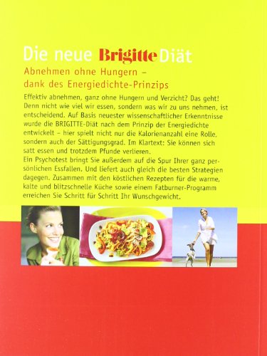 Die BRIGITTE-Diät: Das Programm, das in mein Leben passt - Aktualisierte Neuausgabe: Jedes Rezept mit Energiedichtewert: Das Programm, das in mein ... Workout. Jedes Rezept mit Energiedichtewert