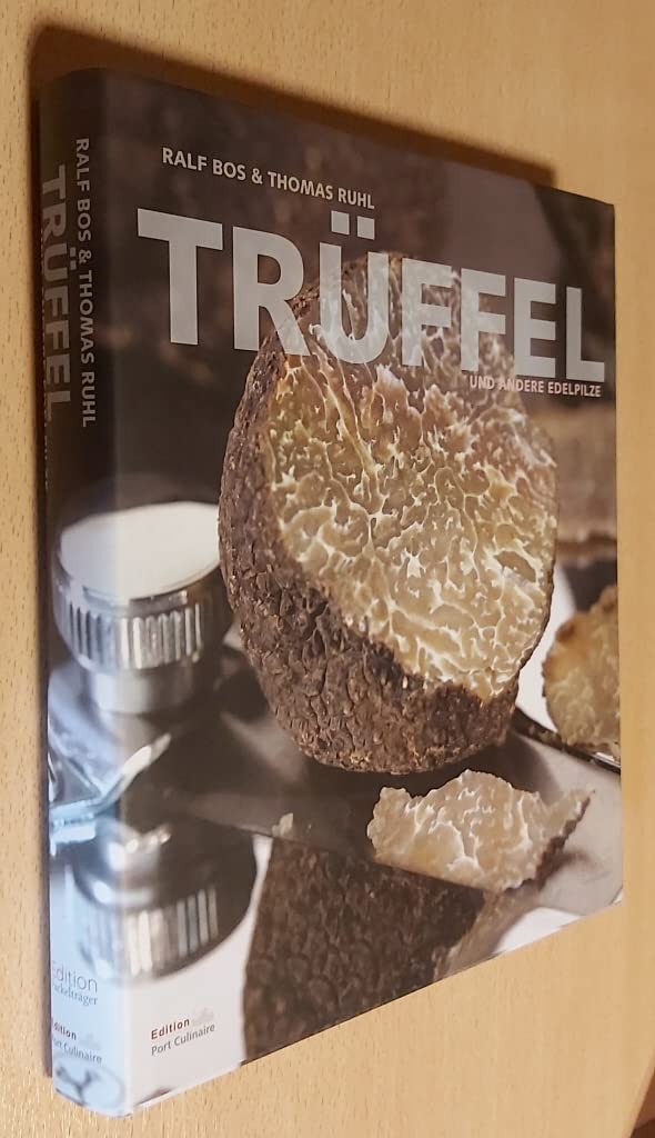 Trüffel: Und andere Edelpilze