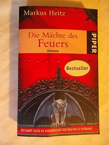 Die Mächte des Feuers: Roman (Drachen 1) (Die Drachen-Reihe, Band 1)