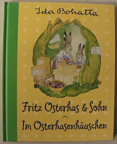Fritz Osterhas & Sohn - Im Osterhasenhäuschen (Sammler-Editionen).