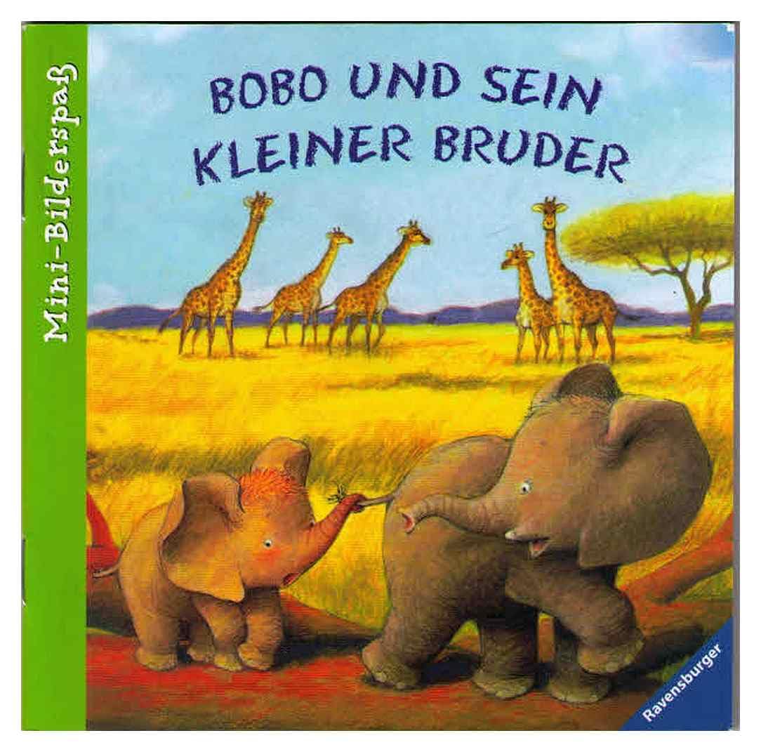 Bobo und sein kleiner Bruder (Ravensburger Mini-Bilderspaß 31 - Abenteuerliche Tiergeschichten)