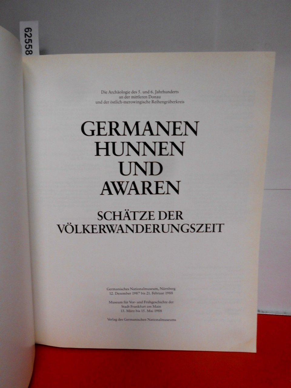 Germanen Hunnen und Awaren - Schaetze der Voelkerwanderungszeit