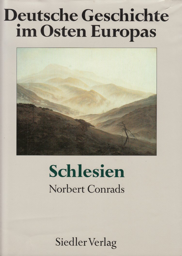 Deutsche Geschichte im Osten Europas. Schlesien.