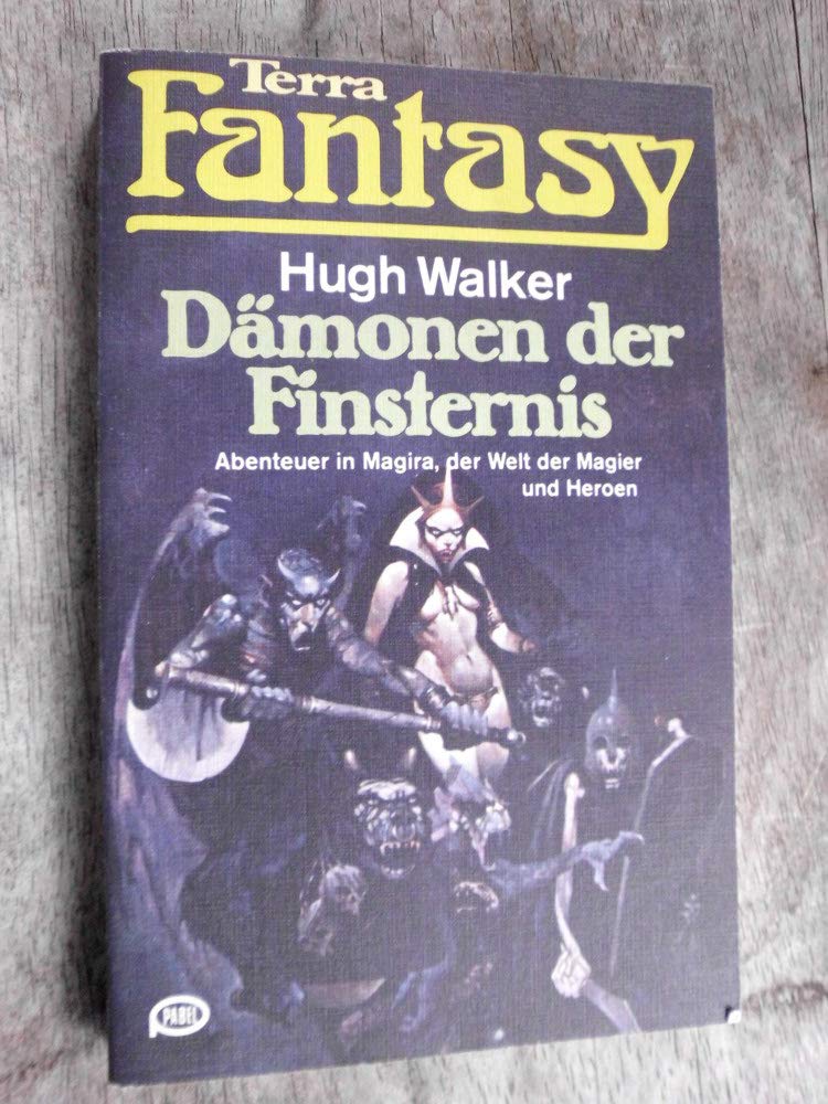 Dämonen der Finsternis. Abenteuer in Magira, die Welt der Magier und Heroen (TERRA FANTASY)