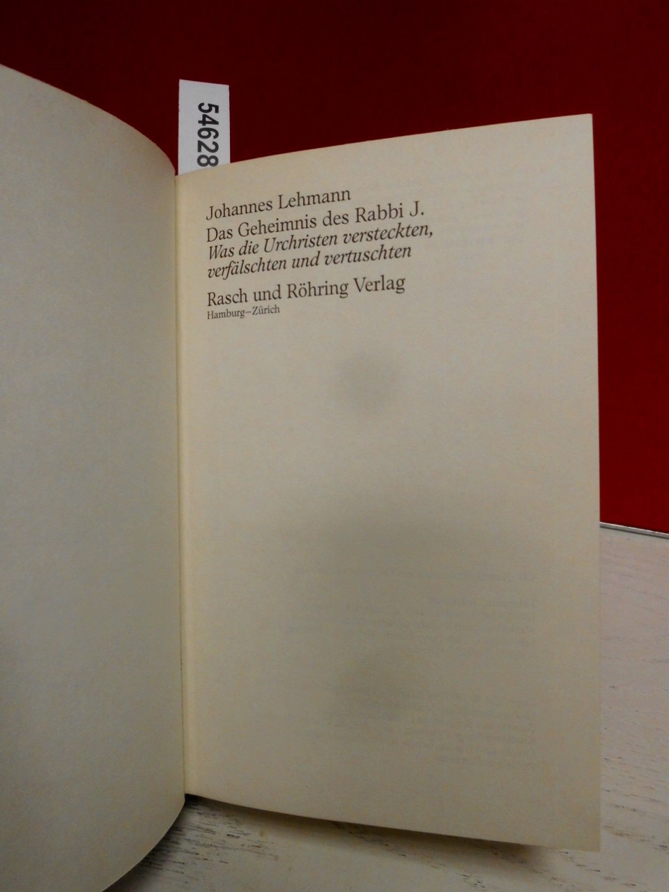 Das Geheimnis des Rabbi J.. Was die Urchristen versteckten, verfälschten, vertuschten