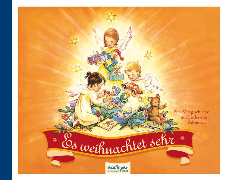 Es weihnachtet sehr: Eine Versgeschichte mit Liedern zur Adventszeit
