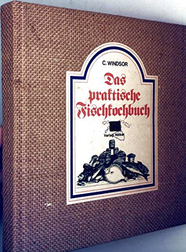 Das praktische Fischkochbuch
