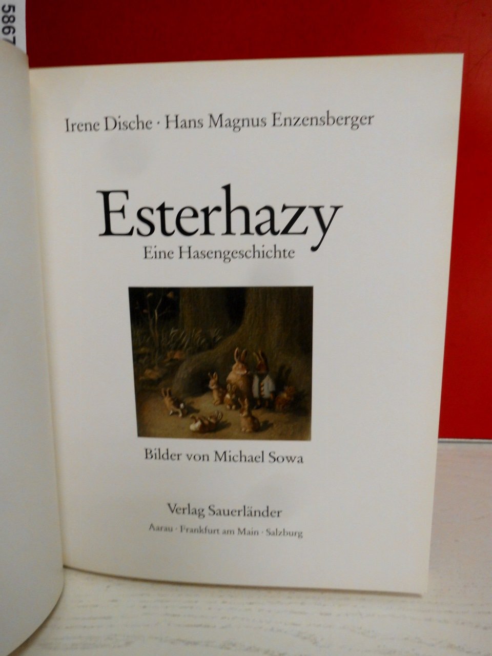 Esterhazy: Eine Hasengeschichte