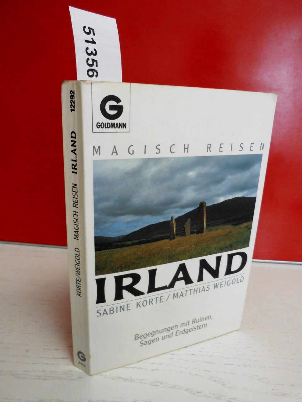Magisch Reisen Irland. Begegnungen mit Ruinen, Sagen und Erdgeistern.