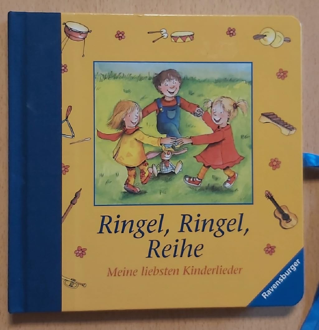 Ringel, Ringel, Reihe: Meine liebsten Kinderlieder