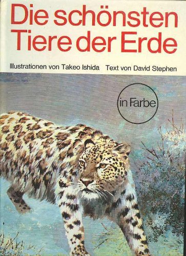 Ishida Die schönsten Tiere der erde, Engelbert Großband, 96 Seiten, Bilder