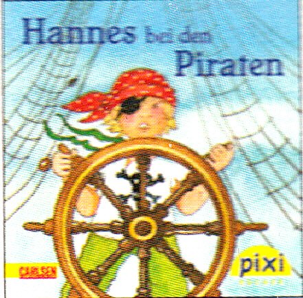 Hannes bei den Piraten - Pixi-Buch 1683 - Einzeltitel aus Pixi-Serie 187 (aus Kassette)
