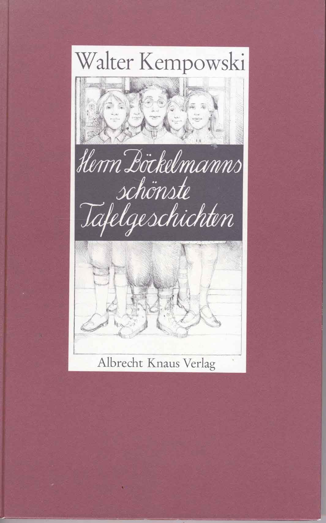 Herrn Böckelmanns schönste Tafelgeschichten