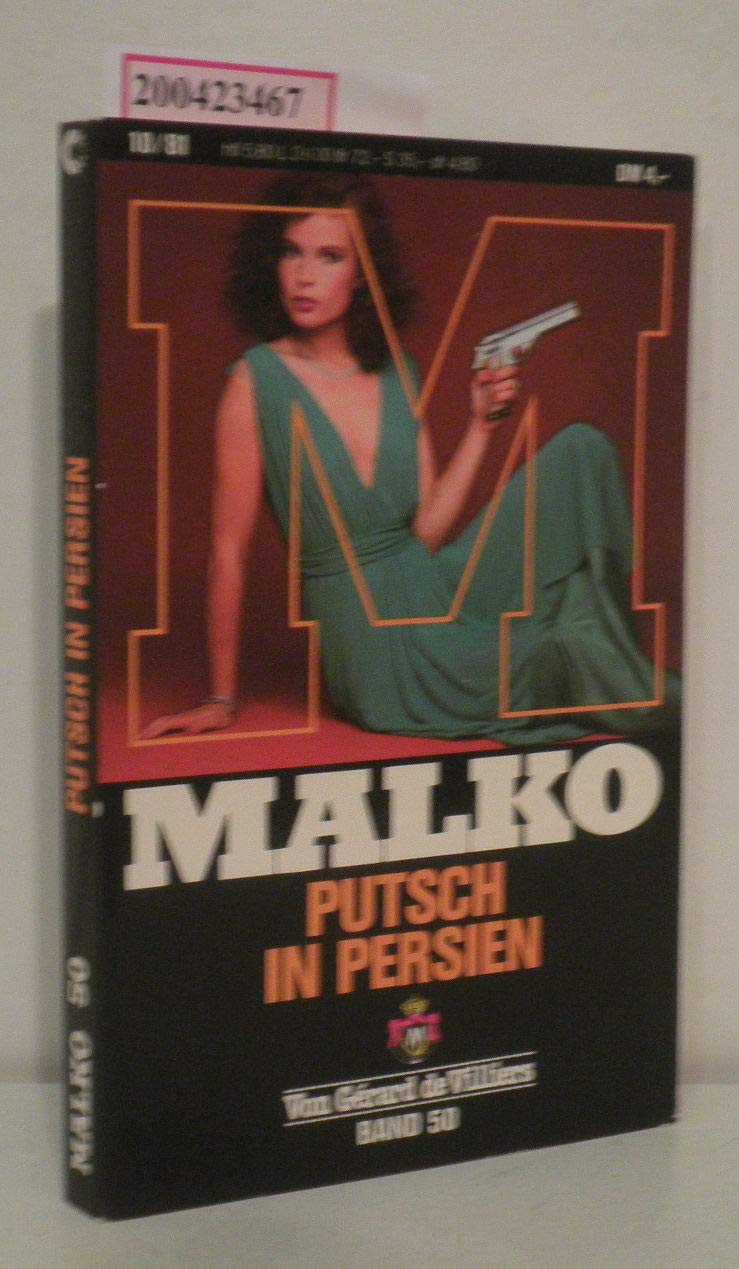 GÉRAD DE VILLIERS: Malko 50 - Putsch in Persien