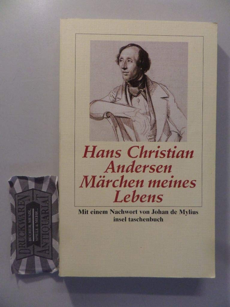 Märchen meines Lebens: Nachw. v. Johan de Mylius (insel taschenbuch)