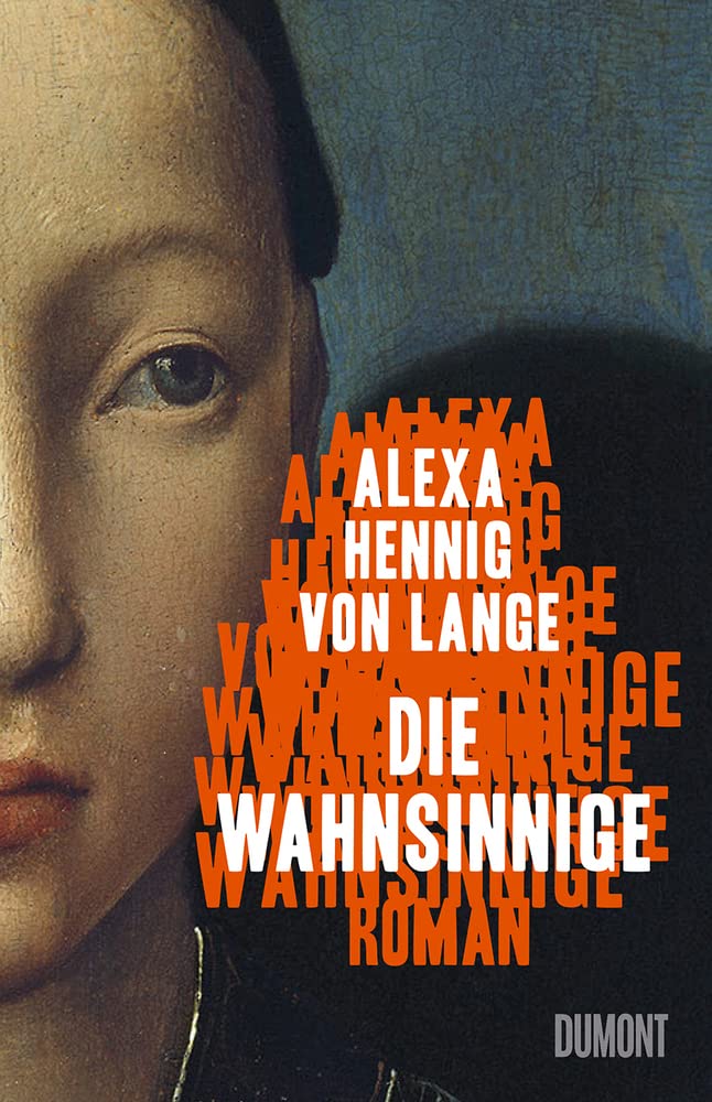 Die Wahnsinnige: Roman