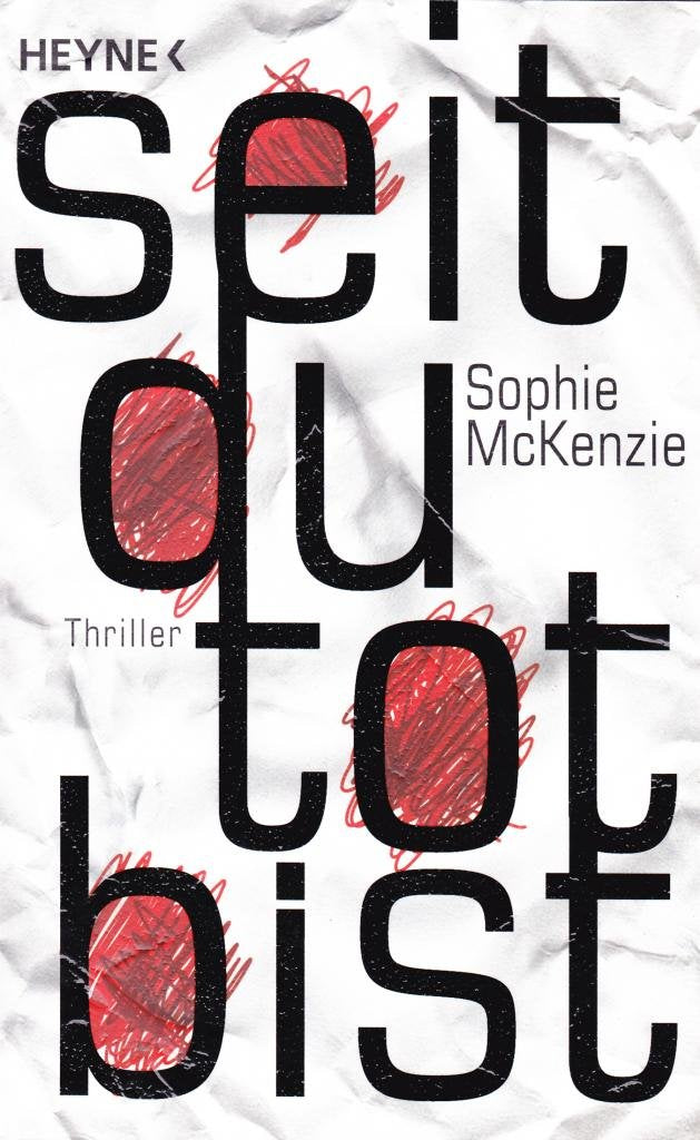 Seit du tot bist: Thriller
