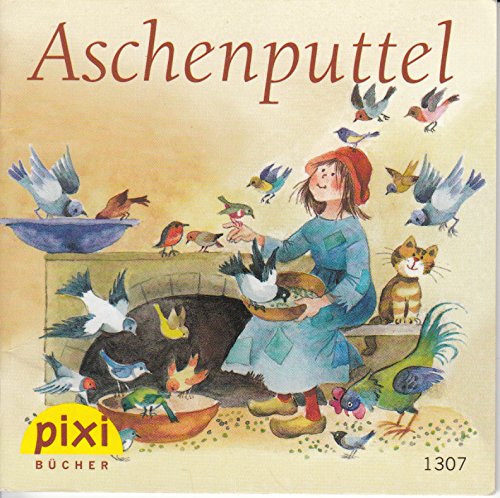 Aschenputtel - Ein Pixi-Buch 1307 - Einzeltitel aus Pixi-Serie 147 (aus Kassette)