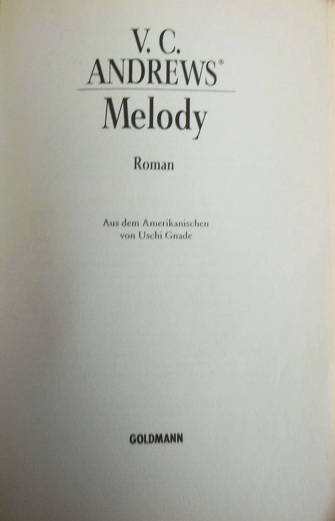 Die Logan-Saga / Melody (Goldmann Allgemeine Reihe)