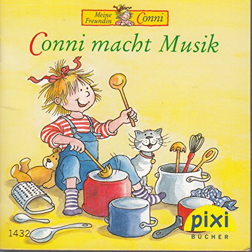 Conni macht Musik - Pixi-Buch 1432 - Einzeltitel aus Pixi-Serie 160