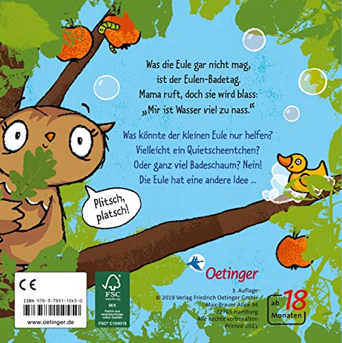 Die kleine Eule badet: Liebesvolles Pappbilderbuch - macht das Baden für jedes Kind zum Vergnügen (Die kleine Eule und ihre Freunde, Band 3)