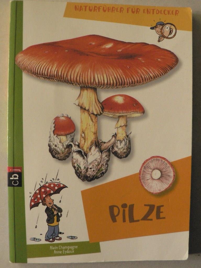 Naturführer für Entdecker. Pilze