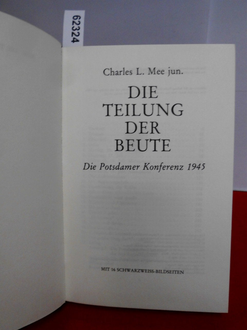 Die Teilung der Beute : d. Potsdamer Konferenz 1945.