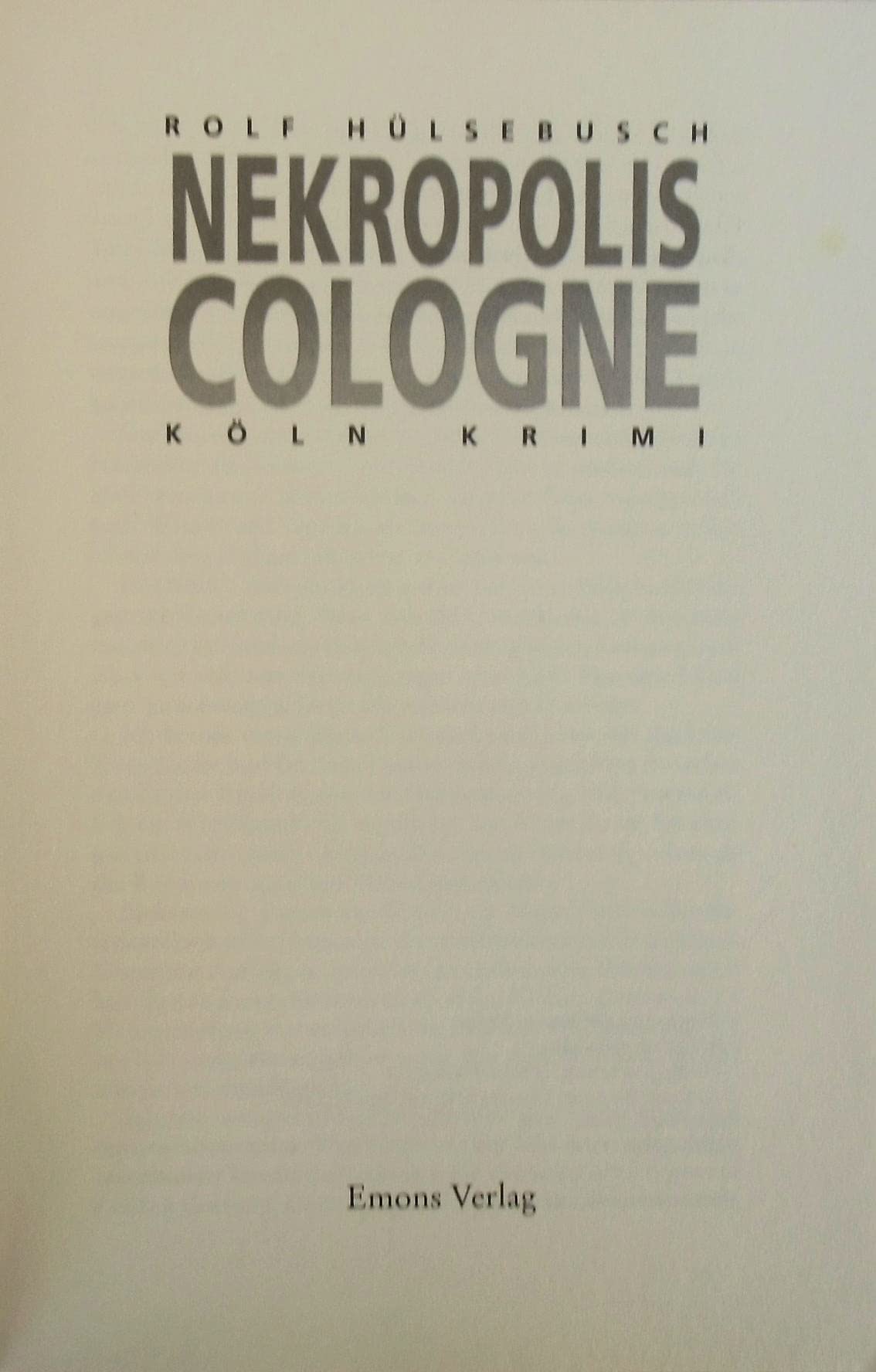 Nekropolis Cologne (Köln Krimi, Band 28)