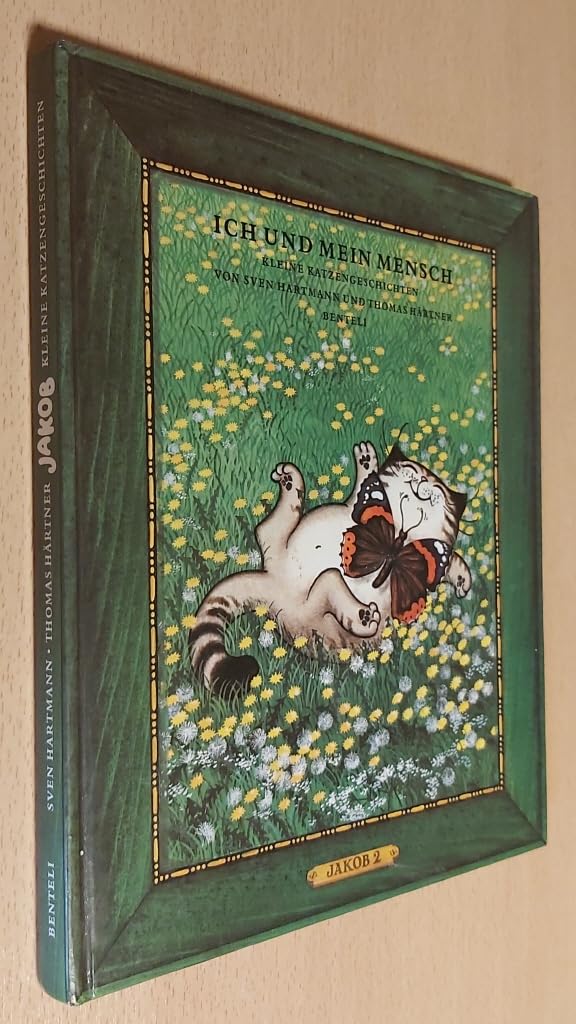 Jakob 2. Ich und mein Mensch. Kleine Katzengeschichten