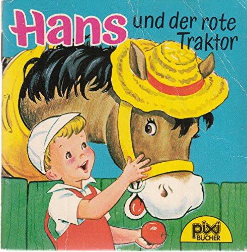Hans Und Der Rote Traktor