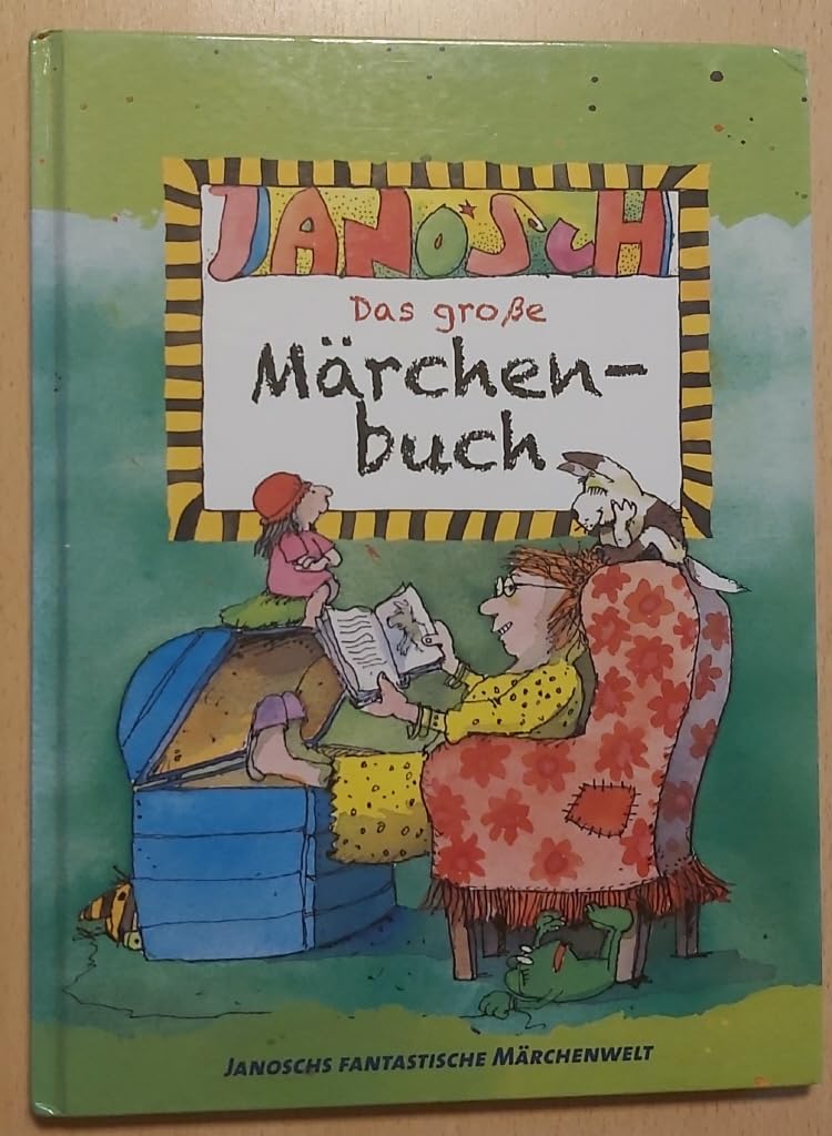 JANOSCH - Das große Märchenbuch - Janoschs fantastische Märchenwelt