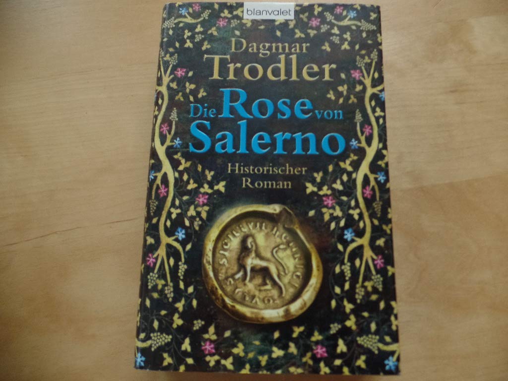 Die Rose von Salerno