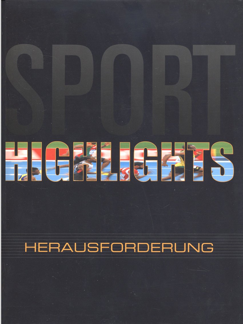Sport Highlights. Herausforderung (Deutsch/Englisch)