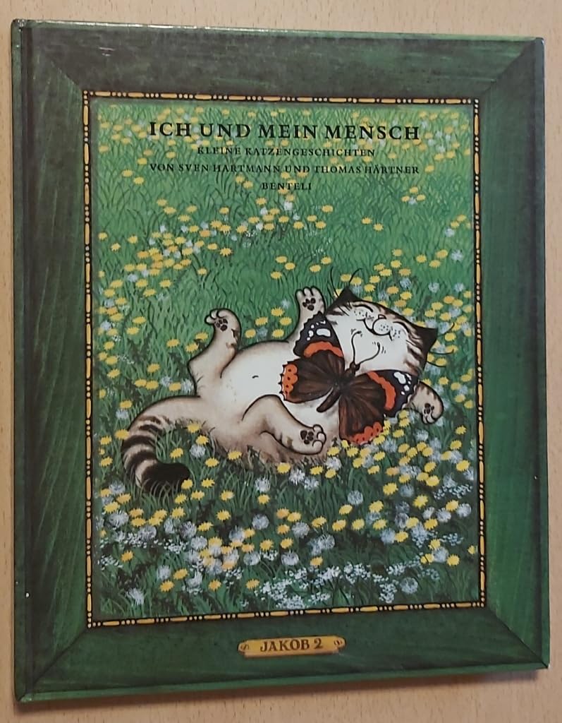 Jakob 2. Ich und mein Mensch. Kleine Katzengeschichten