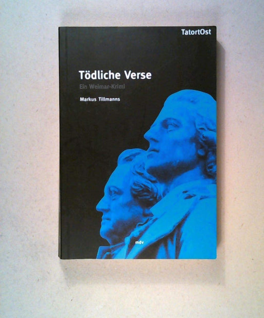 Tödliche Verse: Ein Weimar-Krimi