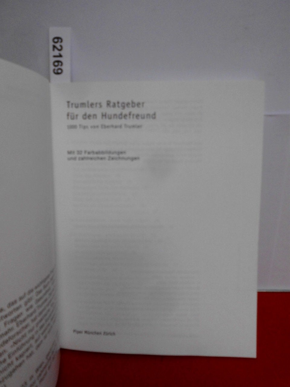 Trumlers Ratgeber für den Hundefreund: 1000 Tips von Eberhard Trumler (Piper Taschenbuch, Band 940)