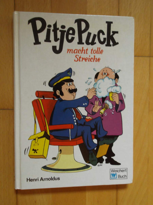 Pitje Puck, Band 3: Pitje Puck macht tolle Streiche