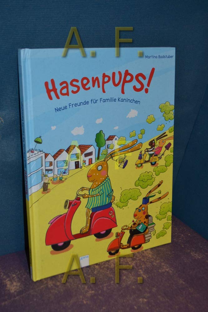 Hasenpups!: Neue Freunde für Familie Kaninchen