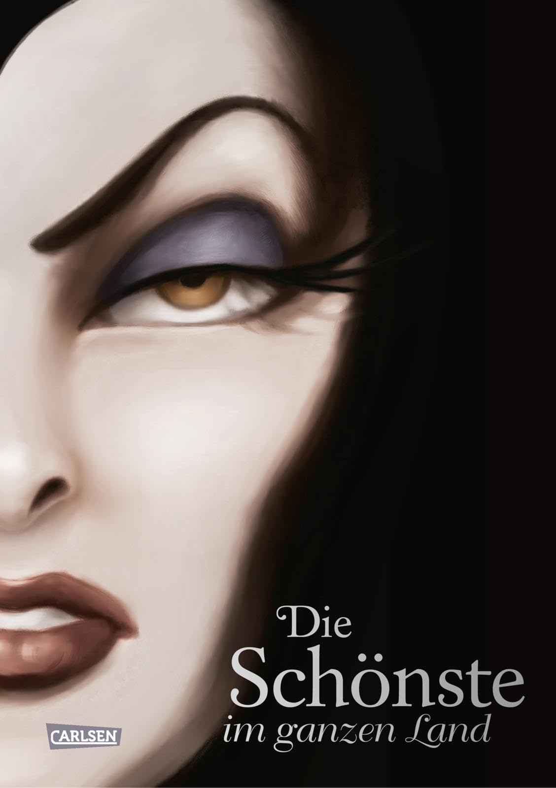 Disney Villains 1: Die Schönste im ganzen Land: Das Märchen von Schneewittchen und der bösen Königin | Dark Fantasy-Buchreihe über die wahren Geschichten der Disney Bösewichte (1)