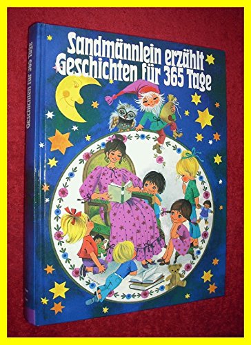 Sandmännlein erzählt Geschichten für 365 Tage.