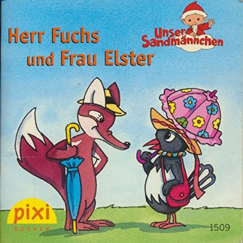 Herr Fuchs und Frau Elster - Pixi-Buch 1509 aus Pixi-Serie 168