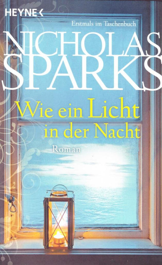 Wie ein Licht in der Nacht: Roman