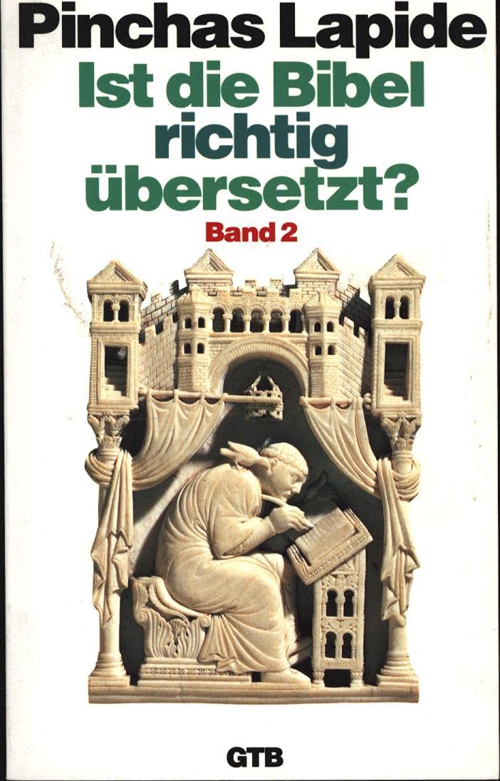 Ist die Bibel richtig übersetzt? Band 2.
