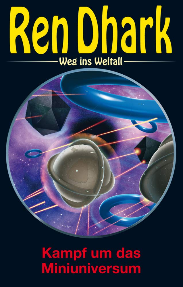 Ren Dhark – Weg ins Weltall 59: Kampf um das Miniuniversum