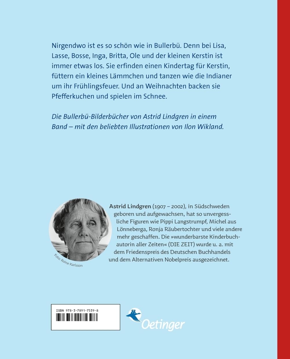 Geschichten aus Bullerbü: Alle 3 Bullerbü-Bilderbücher ab 4 Jahren in einem Band, klassisch illustriert von Ilon Wikland (Wir Kinder aus Bullerbü)