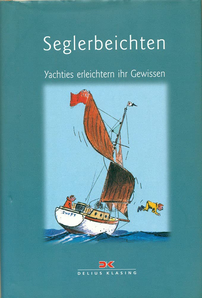 Seglerbeichten: Yachties erleichtern ihr Gewissen