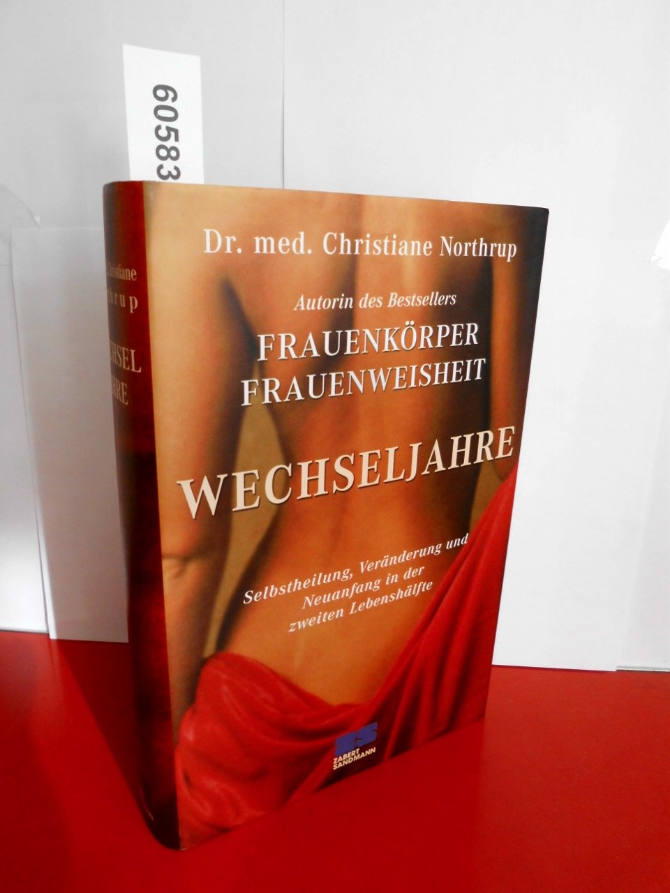 Wechseljahre. Selbstheilung, Veränderung und Neuanfang in der zweiten Lebenshälfte